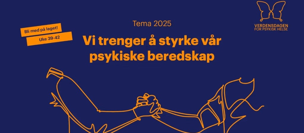 Tema 2025 Vi trenger å styrke vår psykiske beredskap